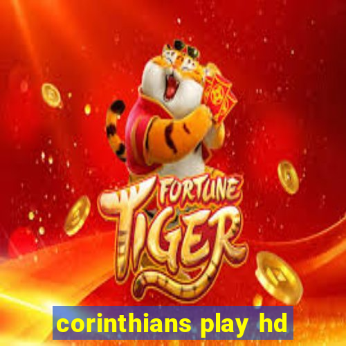 corinthians play hd